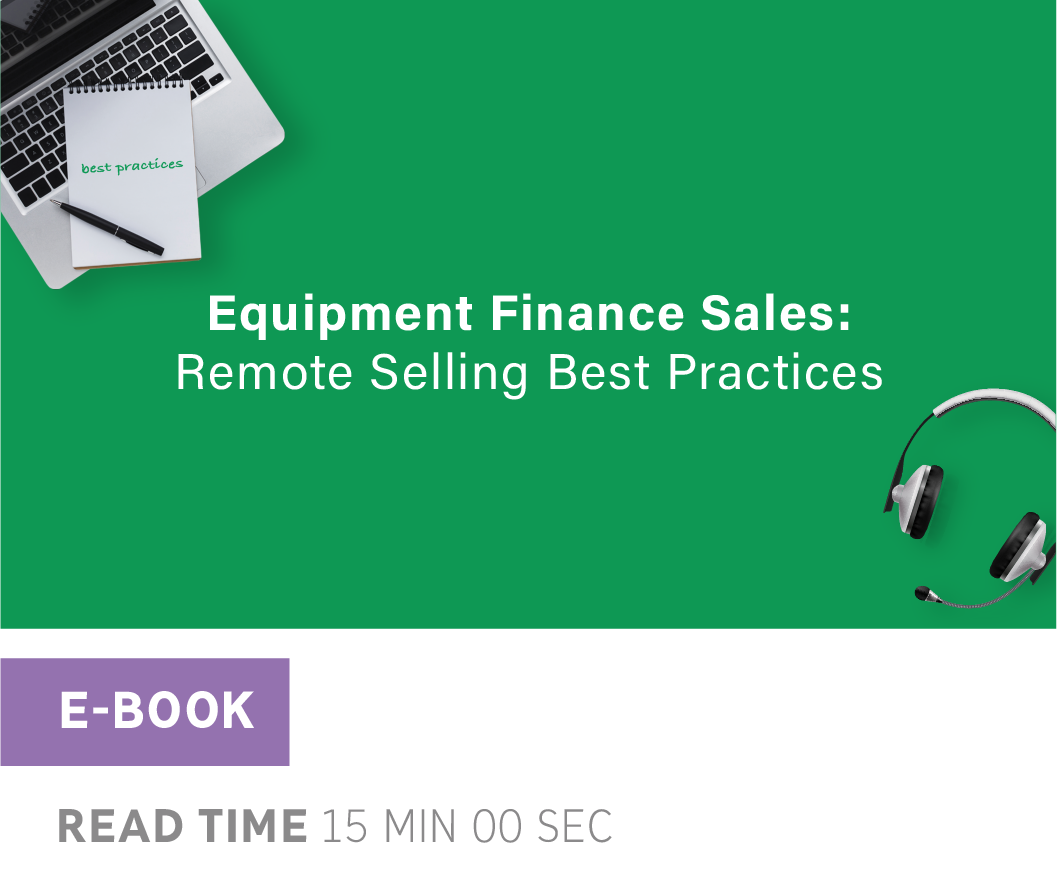 Equipment Finance Sales: Remote Selling Best Practices
