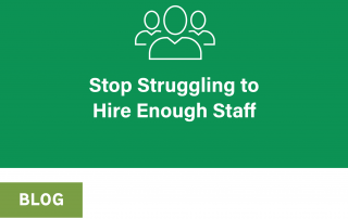 Stop Struggling to Hire Enough Staff